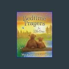 #^Ebook 📖 Bedtime Prayers for Little Ones <(DOWNLOAD E.B.O.O.K.^)