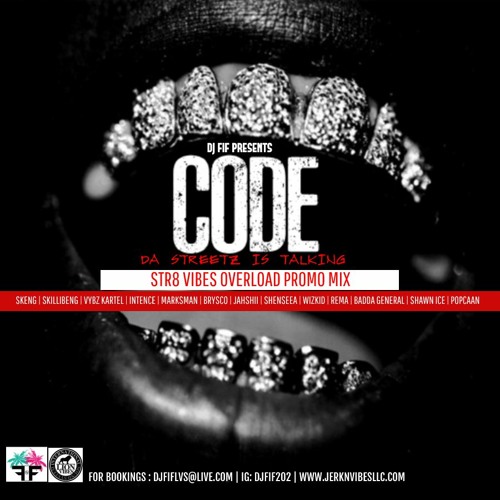 DJ FIF PRESENTS: CODE | STR8 VIBES OVERLOAD PROMO MIX