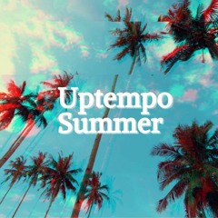 Mix Uptempo Summer June 2k21