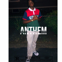 Anthem(Prod By: Jackpot)