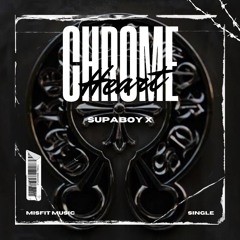 CHROME HEART FREESTYLE  (Dirty version) w/De$H