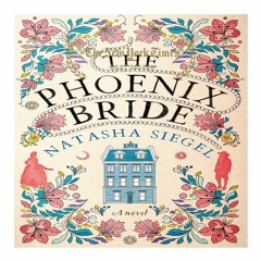 (Download Now) The Phoenix Bride *eBooks
