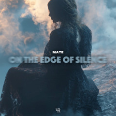 Mate - On The Edge Of Silence