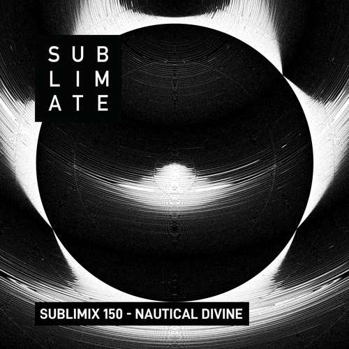 Sublimix #150 - Nautical Divine