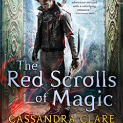 [ACCESS] PDF 📧 The Red Scrolls of Magic (The Eldest Curses Book 1) by  Cassandra Cla