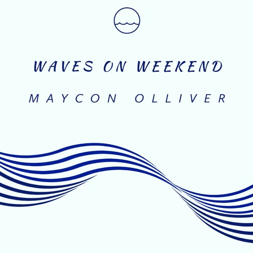 Waves on Weekend - Maycon Olliver (Original Mix)