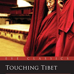 free PDF 📔 Touching Tibet: An Eye Classic (Eye Classics) by  Niema Ash,The Dalai Lam