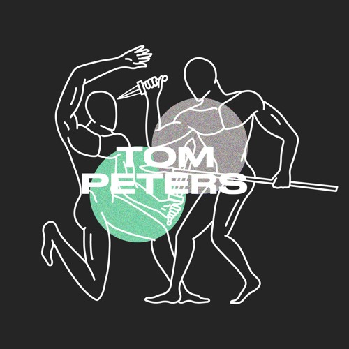 GUEST SERIES : Tom Peters