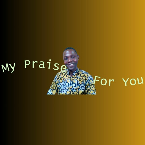 My Praise