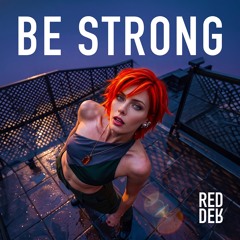 Be Strong