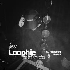 Invisible wire – Loophie 28/03/15