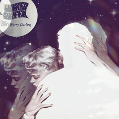 Don't Worry Darling (Demo 2)