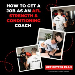 #89 - How to work in the AFL as a strength & conditioning coach