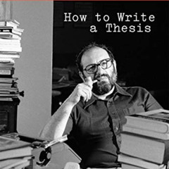 [ACCESS] KINDLE 💜 How to Write a Thesis by  Umberto Eco,Caterina Mongiat Farina,Geof