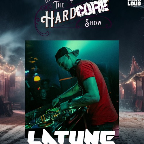 LATUNE @ The Hardcore Show