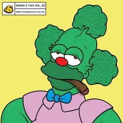 The Smoker's Club "Smoke 2 This" Vol. 52