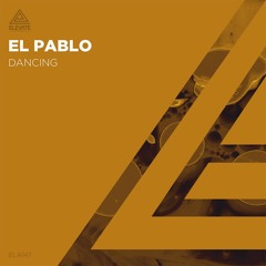El Pablo - Dancing