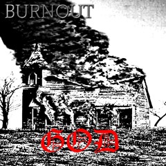 Burnout-GOD