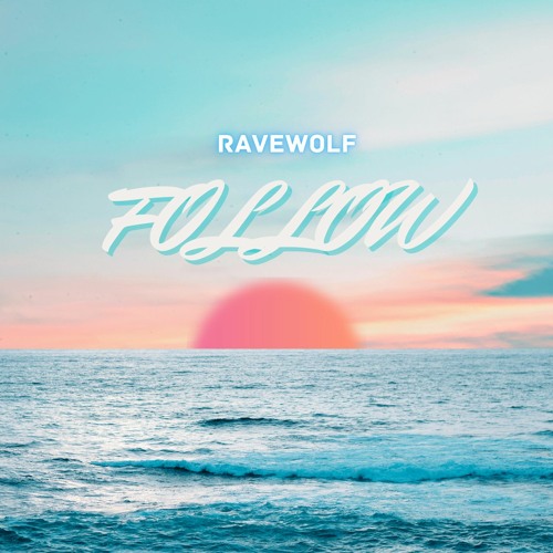 RAVEWOLF - FOLLOW THE DREAM | Spinnin' Records