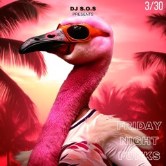 Friday Night Funks 3/30