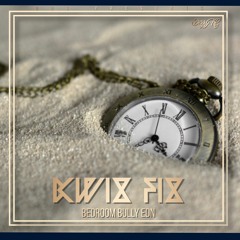 Kwix Fix: Bedroom Bully Edn