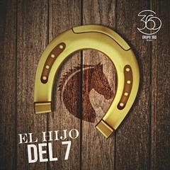 El Hijo Del 7