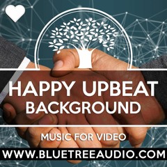 Happy Upbeat Background - Royalty Free Music for YouTube Videos Vlog | Corporate Presentation