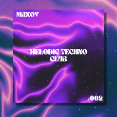 MELODIC TECHNO CLUB #002