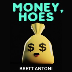 Money, Hoes (T.I. 24's Remix)