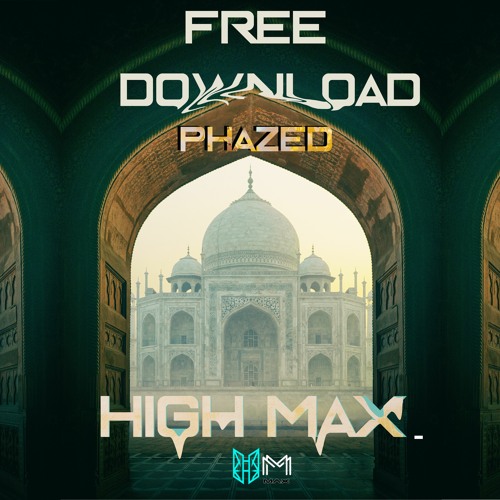 PhaZed -Fata Morgana (High Max Remix ) FREE DOWNLOAD