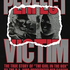 free KINDLE 💗 Perfect Victim: The True Story of the Girl in the Box by  Christine Mc