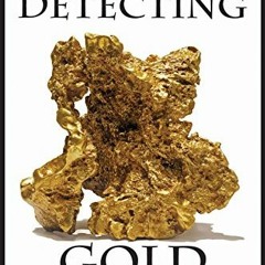 free KINDLE 🖋️ Metal Detecting Gold: A Beginner’s Guide to Modern Gold Prospecting b
