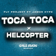 Toca Toca X Helicopter (Guille Silvers Mashup) #COPYRIGHT...