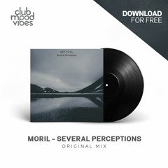 FREE DOWNLOAD: Moril - Several Perceptions (Original Mix) [CMVF038]