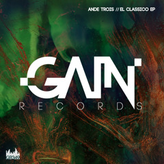 AnDe Trois - El Classico (Original Mix)