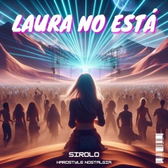 Nek - LAURA NO ESTÁ (Sirolo Hardstyle Remix)