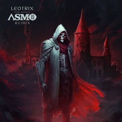 Leotrix - Hive Bounce (ASMO Remix)