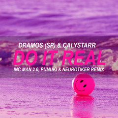 SPÆCIAL PREMIERE: Dramos (SP) & Calystarr - Do It Real (Pumuki Remix) [Emerald & Doreen]