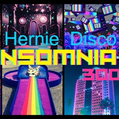Hernie Disco @ Insomnia3000