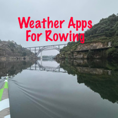 Weather forecast apps for rowing
