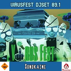 Sonokaïne - VirusFest 89.1