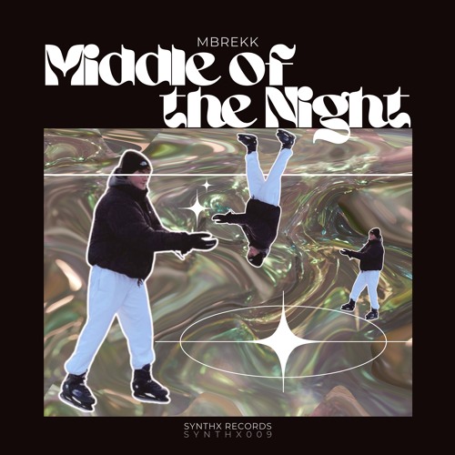 Middle of the Night - MBREKK (SYNTHX009)