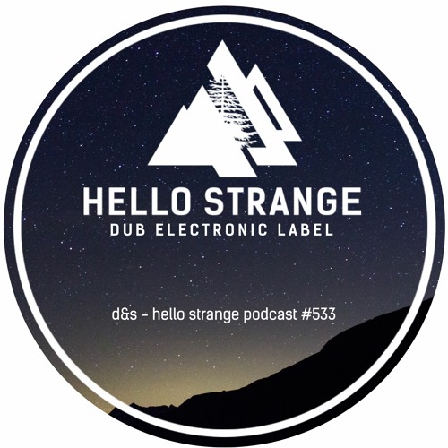 d&s - hello strange podcast #533