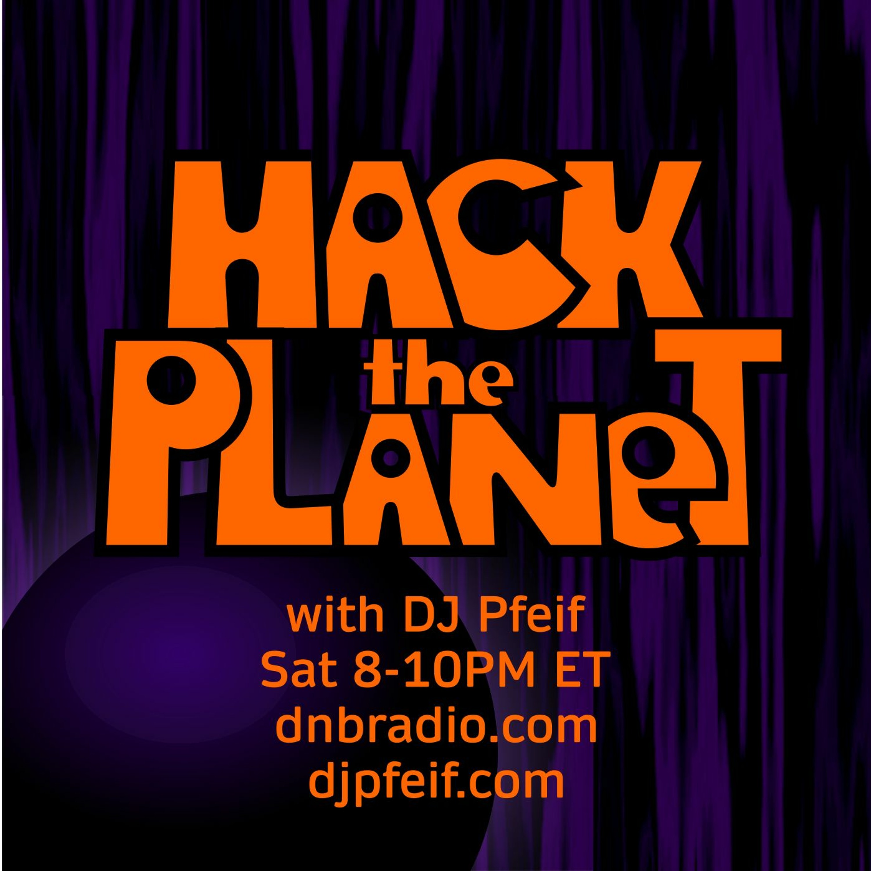 Hack The Planet, Drum & Bass Podcast