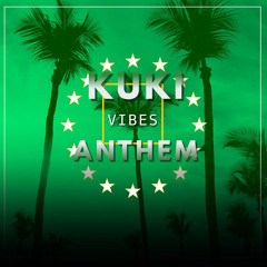 Kuki Vibez Anthem (feat. Samson Squad, Abby Baby, Lomez Brown, Amuri Boys, G Baby, Ladies Ma Wale, Master Dragon, Stavey Town & Tauraki Superstars Sisters)