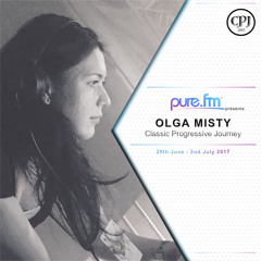 Olga Misty - Classic Progressive Journey 001 [June 29 - July 02 2017] on Pure.FM