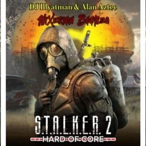 S.T.A.L.K.E.R. HARD OF CORE