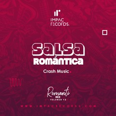 Salsa Romántica Mix Crash Music IR