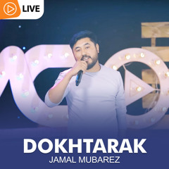 Dokhtarak (Live)