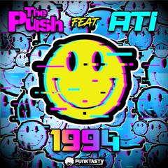 1994 - Ft Ati - THE PUSH (OUT NOW)